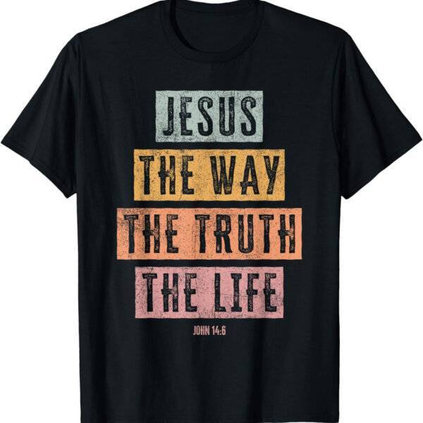 The Way Truth Life